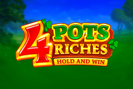 4 Pots Riches: Hold And Win